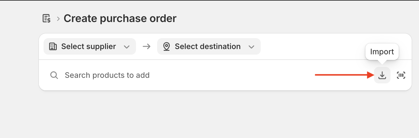 Shopify Create Purchase Order screen with the Import icon highlighted in the product search bar